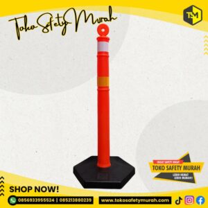 Stick Cone Tinggi 120 cm Base Plastik Dapat Diisi / Stik Tiang Pembatas Parkir Jalan Lalu Lintas / Safety Traffic Cone