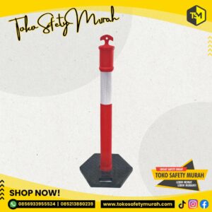 Stick Cone Tinggi 115 cm Base Karet Rubber (Siap Pakai / Sudah Berat) Berat Kokoh / Tiang Stik Pembatas Jalan Lalu Lintas Parkir