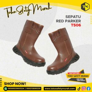 Sepatu Safety Coklat Red Parker T506 Sepatu Safety Tinggi Size 44-45