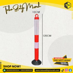 Stick cone Rubber 120 cm / T Top Bollard Base Alas Karet Dynabolt / Tiang Pembatas Lalu Lintas Marka Jalan 120cm